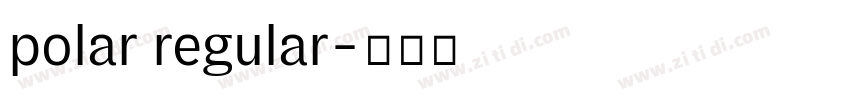 polar regular字体转换